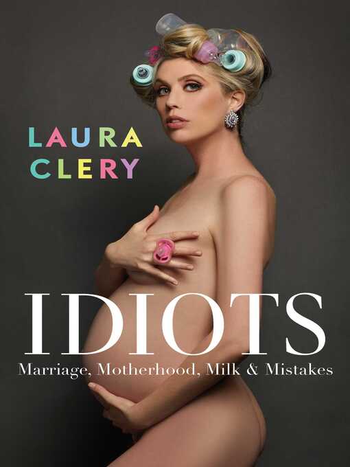 Title details for Idiots by Laura Clery - Wait list